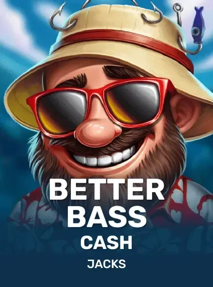 Better Bass Cash